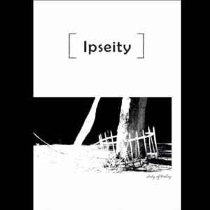 Ipseity - Conceptual Poetry